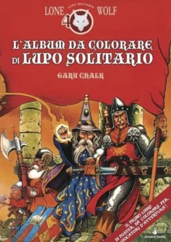 Lupo Solitario - L'Album da Colorare di Lupo Solitario - Edizione Speciale Quarantennale