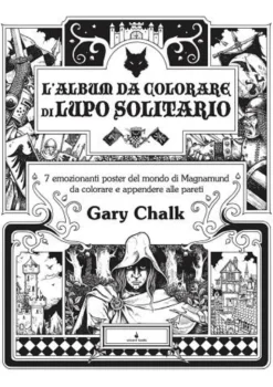 Lupo Solitario - L'Album da Colorare di Lupo Solitario - Edizione Speciale Quarantennale