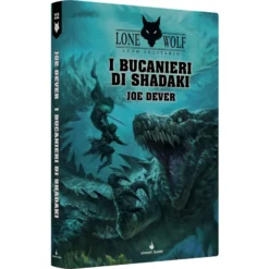 Lupo Solitario Vol.22 - I Bucanieri di Shadaki