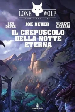 Lupo Solitario Vol.31 - Il Crepuscolo della Notte Eterna