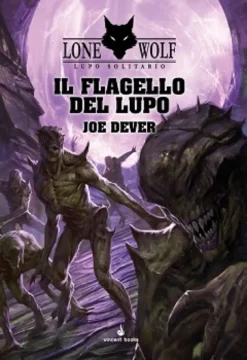 Lupo Solitario Vol.19 - Il Flagello del Lupo