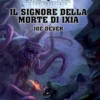 Lupo Solitario Vol.17 - Il Il Signore della Morte di Ixia