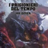 Lupo Solitario Vol.11 - I Prigionieri del Tempo