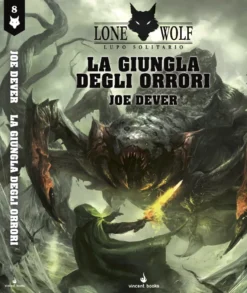 Lupo Solitario Vol.8 - La Giungla degli Orrori