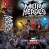 Metal Heroes and the Fate of Rock - Edizione Italiana + Cofanetto Esclusivo