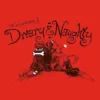 Misadventures of Dreary & Naughty