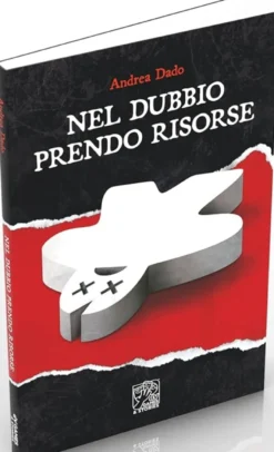 Nel Dubbio Prendo Risorse - Romanzo