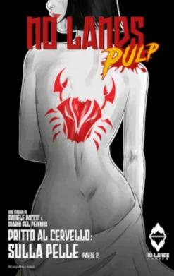 No Lands Pulp #2 - Sulla Pelle