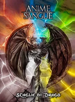 OFFERTA RAVEN PRIME - Anime e Sangue - Scaglie di Drago