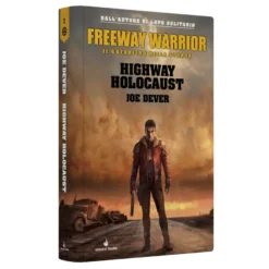 OFFERTA RAVEN PRIME - Freeway Warrior Vol.1 - Highway Holocaust