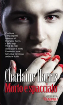 OFFERTA RAVEN PRIME - True Blood Vol.9 - Morto e Spacciato