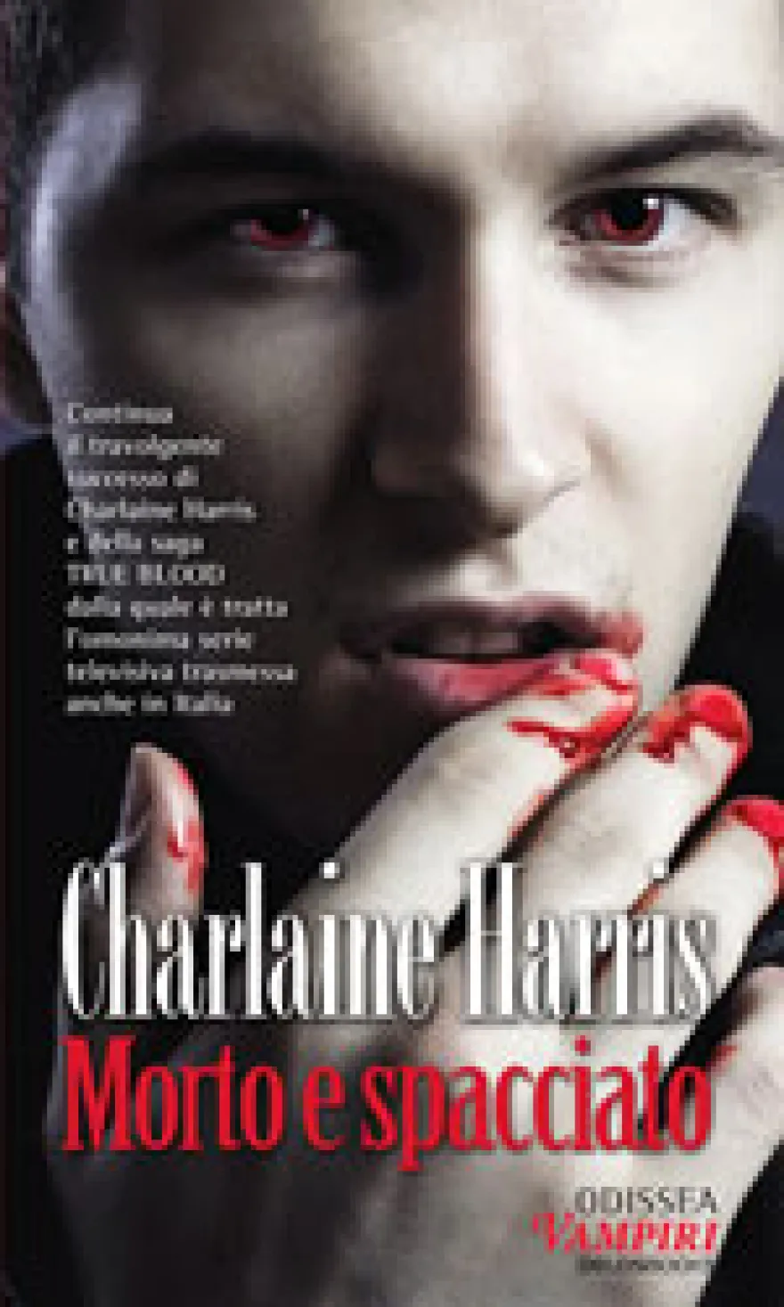 OFFERTA RAVEN PRIME - True Blood Vol.9 - Morto e Spacciato