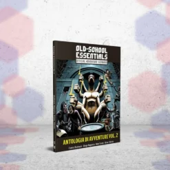 Old-School Essentials - Antologia di Avventure Vol.2