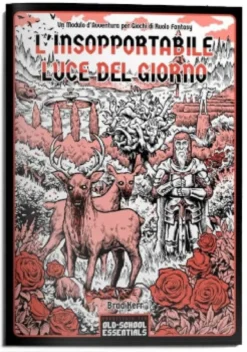Old-School Essentials - L'Insopportabile Luce del Giorno