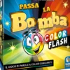 Passa la Bomba - Color Flash
