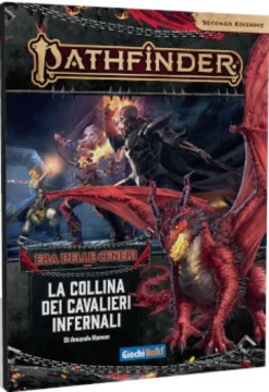 Pathfinder 2a Edizione: Era delle Ceneri 1 - La Collina dei Cavalieri Infernali