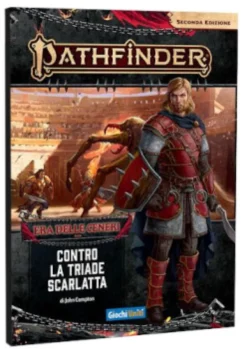 Pathfinder 2a Edizione: Era delle Ceneri 5 - Contro La Triade Scarlatta