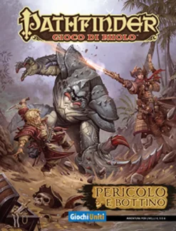 Pathfinder - Pericolo e Bottino