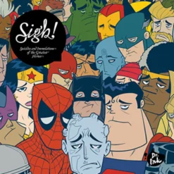 Sigh! - I Supereroi nell'Ora più Buia