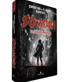 Somora Vol.1 - La Città della Menzogna