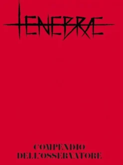 Tenebrae - Compendio dell'Osservatore