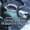 Terre Leggendarie Vol.3 - Oltre il Mare di Sangue Oscuro