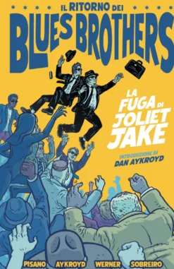The Blues Brothers: La Fuga di Joliet Jake - Fumetto in Italiano