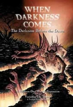 The Darkness Before the Dawn