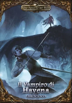 Uno Sguardo nel Buio - Il Vampiro di Havena