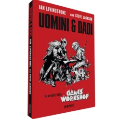 Uomini e Dadi - Le Origini della Games Workshop