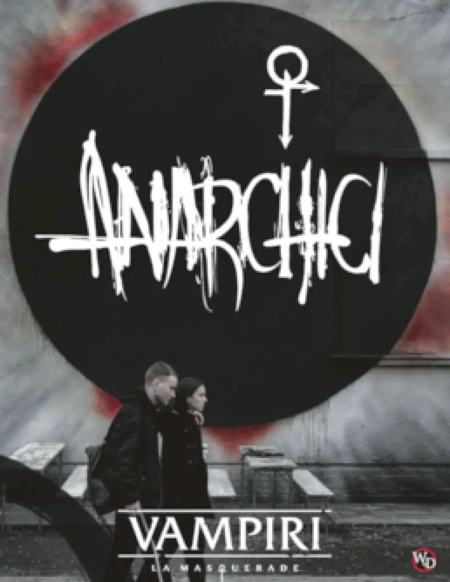 Vampiri La Masquerade 5a Edizione - Anarchici