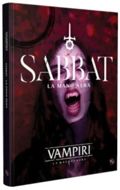 Vampiri La Masquerade 5a Edizione - Sabbat, la Mano Nera