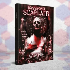 Vampiri La Masquerade 5a Edizione - Bassifondi Scarlatti