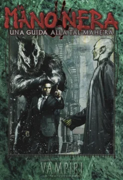 Vampiri La Masquerade 20° Anniversario - La Mano Nera: Una Guida alla Tal'Mahe'Ra