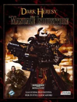 Warhammer 40.000 Dark Heresy - Il Manuale dell'Inquisitore