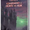 Warhammer FRPG - Il Nemico Dentro 2 - Compendio a Morte sul Reik