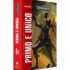 Warhammer 40.000 - Gli Spettri di Gaunt: Primo e Unico Vol.1