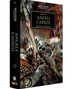 Warhammer 40.000 - L'Eresia di Horus: Angeli Caduti Vol.11