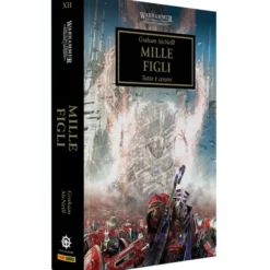 Warhammer 40.000 - L'Eresia di Horus: Mille Figli Vol.12