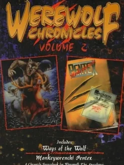 Werewolf the Apocalypse - Chronicles Volume 2