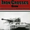 Where The Iron Crosses Grow - Eastern Front Scenarios for Spearhead WWII