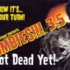 Zombies!!! 3.5 - Not Dead Yet