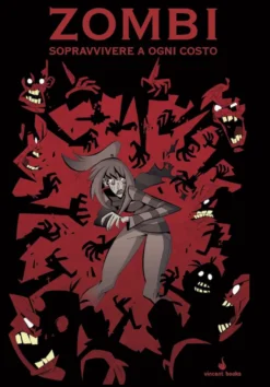 ZOMBI - Sopravvivere a Ogni Costo! - Fumettogame
